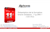 - Formation Oracle Database 11g DBA 1 (1Z0-052)