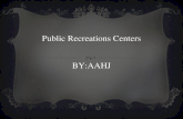 Public Recreations Centers