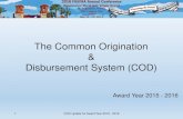 The Common Origination Disbursement System (COD)  آ  The Common Origination & Disbursement