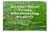 Green Roof Trials Monitoring GREEN ROOF TRIALS MONITORING REPORT CONTENTS Executive summary 4 ... Green