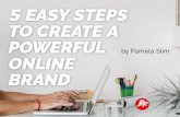 5 Easy stEps to CrEatE a powErful - Domain .ME blog 5 Easy Steps to Create a Powerful Online Brand آ©