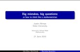 Big mistakes, big questions jma/ آ  Big mistakes, big questions: or how to think like a mathematician