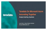 Teradata On Microsoft Azure Innovating Together Teradata Vantage Teradata Viewpoint (Multiple Systems)