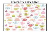 TEA PARTY I SPY GAME - Live Laugh Rowe 

TEA PARTY I SPY GAME . Created Date: 4/18/2019 3:43:37 PM
