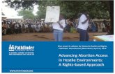 Advancing Abortion Access in Hostile Environments: A ... Advancing Abortion Access in Hostile Environments: