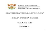 MATHEMATICAL LITERACY SELF-STUDY GUIDE GRADE 12 Book 1 necessarily Mathematical Literacy topics. They