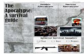 Apocalypse Apocalypse: A survival guid a little better prepared to survive whichever apocalypse commences