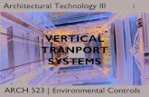 VERTICAL TRANPORT SYSTEMS - J Kargon Architectjkargon- VERTICAL TRANPORT SYSTEMS. Architectural Technology