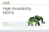 High Availability HDFS - MSST Confere 2014-04-22آ  Hadoop 2.0 â€œAvailabilityâ€‌ (in the field) Architecting
