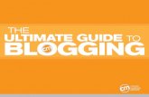 THE ULTIMATE GUIDE TO BLOGGING - ARTILLERY LLC THE ULTIMATE GUIDE TO BLOGGING 3 TABLE OF CONTENTS 1