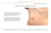 Mommy Makeover - Dr Ellis Choy Mommy Makeover Many women experience significant physical changes following