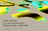 10 Hot Consumer Trends 2017 - ERICSSON CONSUMERLAB 10 HOT CONSUMER TRENDS 2018 3 Two things are conspicuously