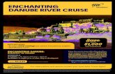 ENCHANTING DANUBE RIVER CRUISE - ENCHANTING DANUBE RIVER CRUISE OPERATED BY Save UP TO $1,000 â€¢ An