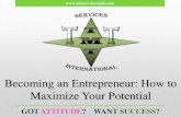 Becoming an Entrepreneur: How to Maximize Your ... Becoming an Entrepreneur: How to Maximize Your Potential