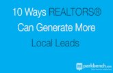 10 Ways REALTORSآ® Can Generate More Local Can Generate More Local Leads. 1 Write Articles About Your