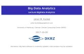 Big Data Analytics Lecture BigData Analytics Big Data Analytics Lecture BigData Analytics Julian M.