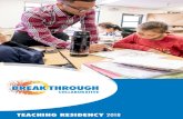 TEACHING RESIDENCY 2018 - Breakthrough ... changed me. They renewed my love of learning in a way that