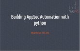 Building AppSec Automation with python - DEF CON CON 25/DEF CON 25...آ  Building AppSec Automation with