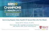 Surviving Sepsis: How Health IT Saves One Life Per Week 1 Surviving Sepsis: How Health IT Saves One