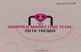 Shopper Marketing Tech: 2018 TRENDS - Home - ... Shopper Marketing Tech: 2018 TRENDS 1 The smartphone