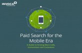 Paid Search for the Mobile Era ... Make Call Intelligence Part of Your Paid Search Strategy Customer