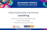 Interculturally-sensitive coaching Interculturally-sensitive coaching Professor Christian van Nieuwerburgh