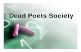 Dead Poets Society - gaia. jmior/MindW2012/Dead Poet/Dead Poets.pdfآ  Diemâ€‌ and the â€œDead Poets