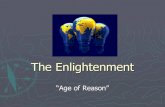 The Enlightenment - World Histo Enlightenment and Government Enlightenment thinkers criticized accepted