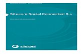 Sitecore Social Connected 8 Sitecore Social Connected 8.1 ... publish the Sitecore items that have content