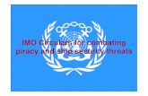 IMO Circulars for combating piracy and ship security ... Resolution MSC.228(82) â€¢ Revised Guidelines