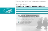Your Medicare Rights and Protections - CMS Section 1: Medicare Basics What is Medicare? Medicare is