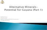 Commissioner, Guyana Geology and Mines Commission th ... Russia, Cuba, Canada, Brazil, New Caledonia,