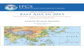 IPCS Forecasts East Asia in 2015 - files.ethz.ch Sandip Kumar Mishra Assistant Professor, Department