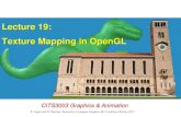 Lecture 19: Texture Mapping in OpenGL CITS3003 Graphics & Animation Lecture 19: Texture Mapping in OpenGL
