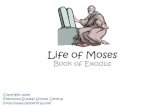 Life of Moses Moses the Prince of Egypt. Moses in the Wilderness. Moses and the Burning Bush. Moses