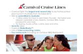 Carnival Spirit Features - Travel Daily ... FUN FOR ALL. ALL FOR FUN. â€¢ Carnival is a great holiday