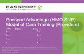 Model of Care Training (Providers) Passport Advantage (HMO ... Passport Advantage (HMO SNP) is an HMO