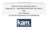FACE TO FACE SELLING SKILLS - Key Account Management 2014-08-21آ  Welcome to Module 4 of Face to Face