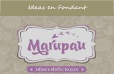 Ideas en fondant Marupau
