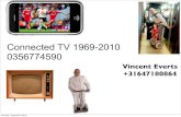 History of Vincent's Connected TV