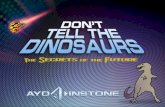 Don't Tell the Dinosaurs