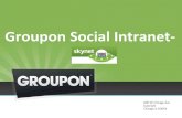 Groupon Social Intranet-‐