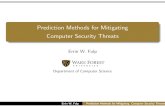 Prediction Methods for Mitigating Computer Security Threats