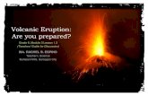 Volcanic Eruption: Are you prepared?