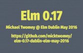 Elm 0.17 at Dublin Elm Meetup May 2016