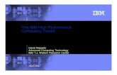The IBM High Performance Computing Advanced Computing Technology Center The IBM High Performance Computing