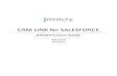 Administrator Guide Fonality CRM Link for Salesforce May 9 ... ... ADMINISTRATORGUIDE:!CRM!LINK!for!SALESFORCE!!