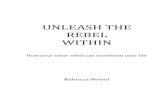 Unleash the rebel_within