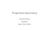 Projective Geometry - NYU Computer Science â€¢The projective plane = Euclidean plane + a new line of points â€¢Projection â€“Fundamental facts about projection â€“The