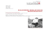 KAZIMIR MALEVICH BIOGRAPHY -   Kazimir Malevich 1898–1910 1911-1913 1914-1916 1917-1921 1922-1927 1928-1936 Author’s Footnote KAZIMIR MALEVICH